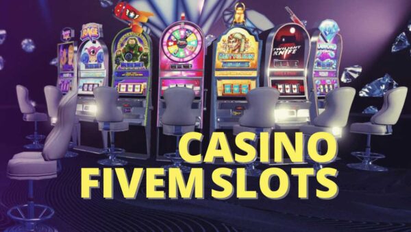 fivem casino slots